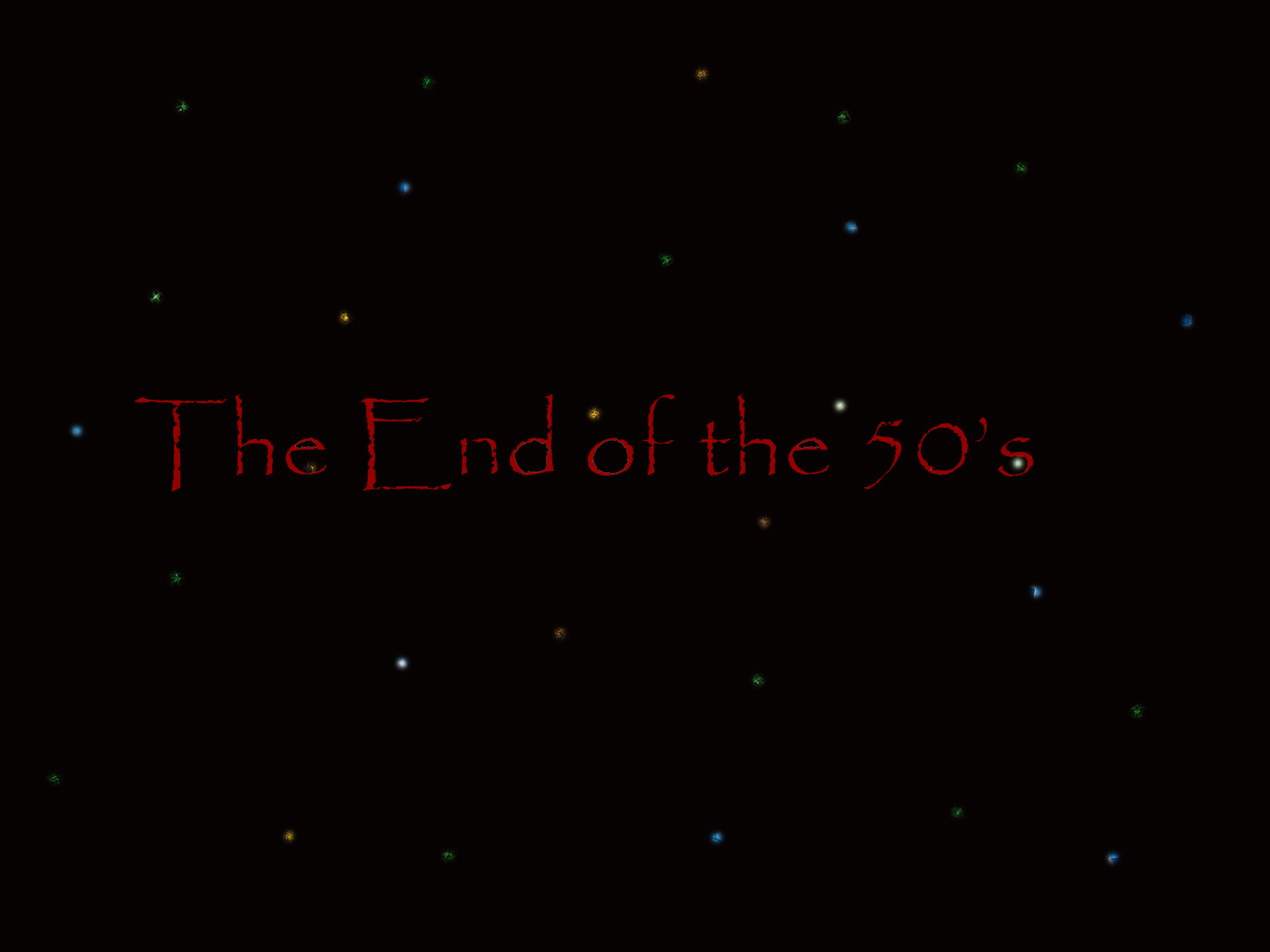 The End of the 50's